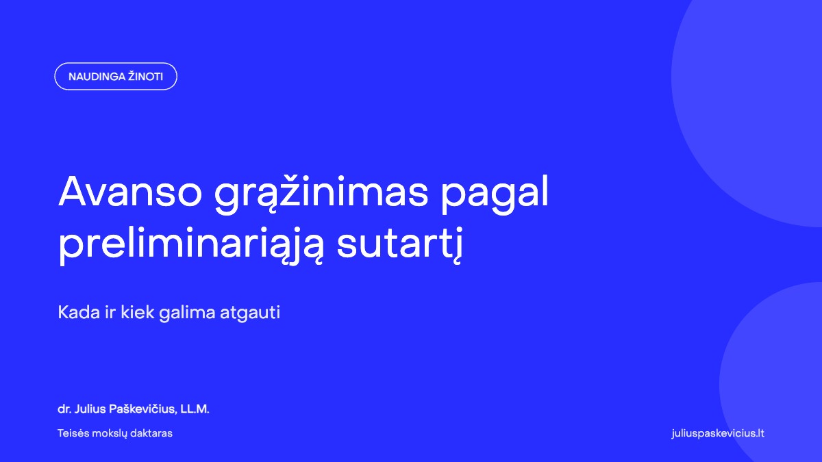 Avanso grąžinimas pagal preliminariąją sutartį: kada ir kiek